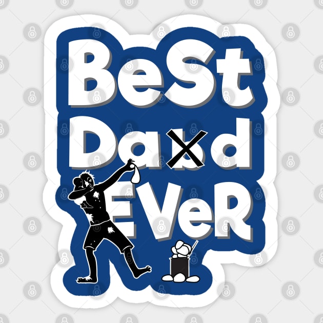 Best Dab Dad Ever Sticker by atomguy